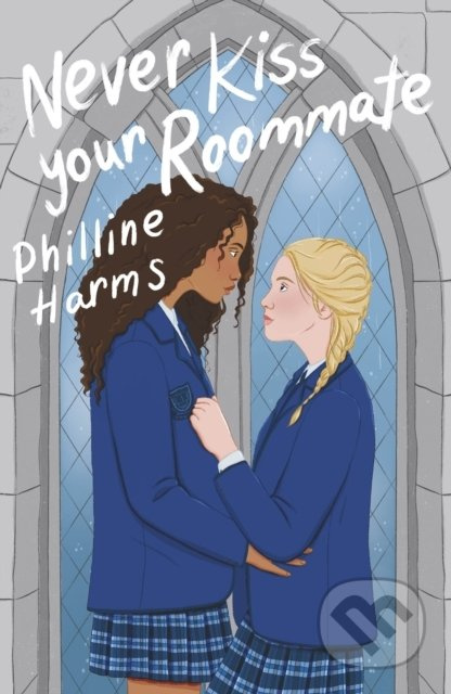 Never Kiss Your Roommate - Philline Harms - kniha z kategorie Beletrie pro děti