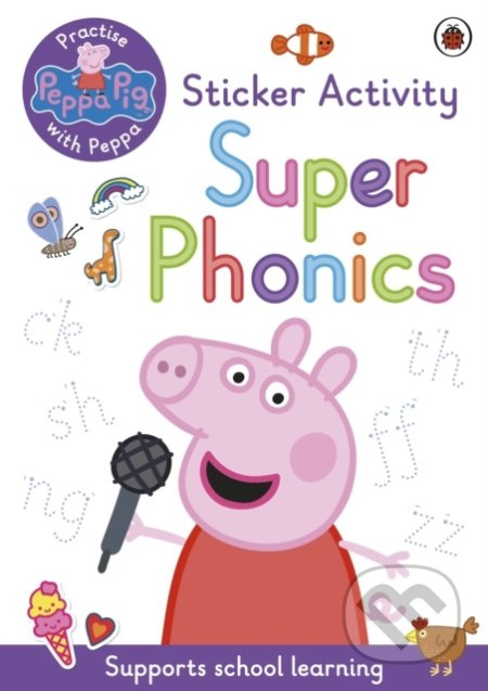 Peppa Pig: Super Phonics - kniha z kategorie Pro děti