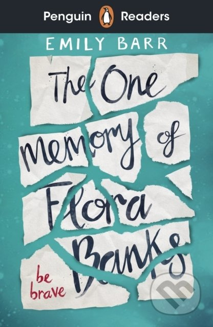 The One Memory of Flora Banks (Level 5) - Emily Barr - kniha z kategorie Beletrie pro děti