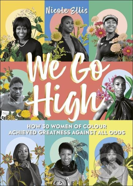 We Go High: How 30 Women of Colour Achieved Greatness against all Odds - kniha z kategorie Odborné a naučné