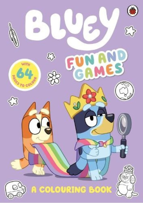 Bluey: Fun and Games: A Colouring Book, Official Colouring Book Penguin Random House Children's UK