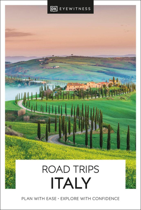 DK Eyewitness Road Trips Italy Dorling Kindersley Ltd