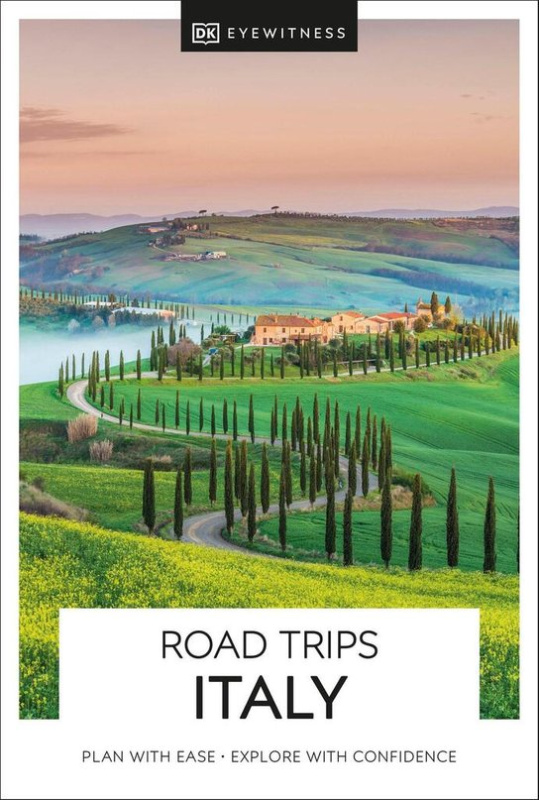 DK Eyewitness Road Trips Italy Dorling Kindersley Ltd