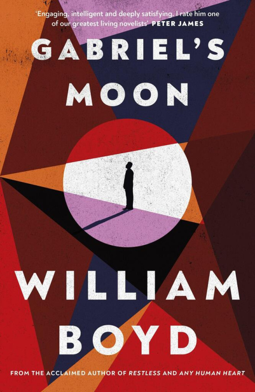 Gabriel&apos;s Moon - William Boyd