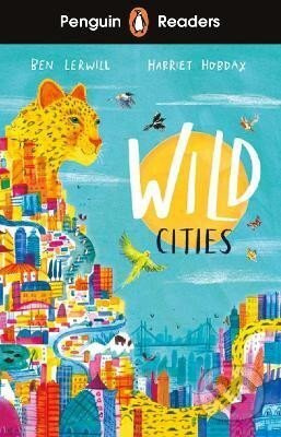 Penguin Readers Level 2: Wild Cities (ELT Graded Reader)