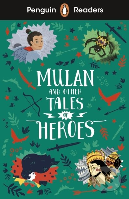 Mulan and Other Tales of Heroes (Level 2) - kniha z kategorie Beletrie