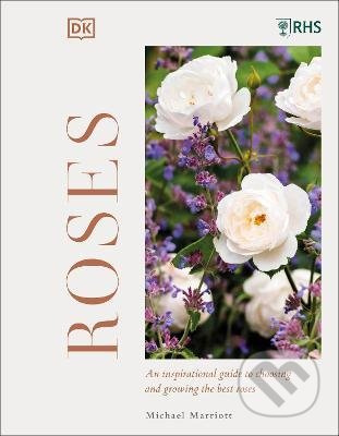 RHS Roses (An Inspirational Guide to Choosing and Growing the Best Roses) - kniha z kategorie Dům, byt a zahrada
