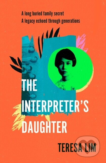 The Interpreter's Daughter (A remarkable true story of feminist defiance in 19th Century Singapore) - kniha z kategorie Společenská beletrie