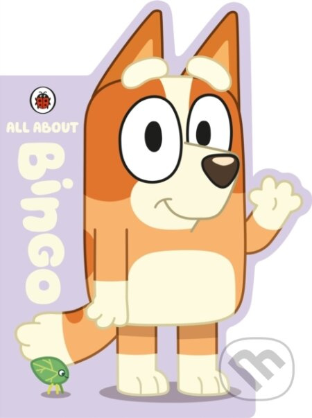 Bluey: All About Bingo - Bluey - kniha z kategorie Pro děti
