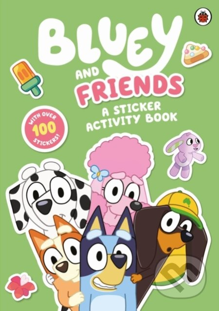 Bluey: Bluey and Friends: A Sticker Activity Book - Bluey - kniha z kategorie Pro děti