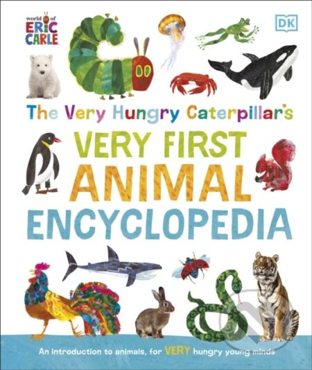 The Very Hungry Caterpillar's Very First Animal Encyclopedia - kniha z kategorie Encyklopedie