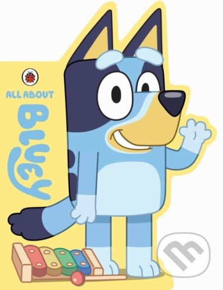 Bluey: All About Bluey (A Bluey-Shaped Board Book) - kniha z kategorie Pro děti