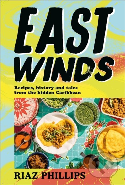 East Winds (Recipes, History and Tales from the Hidden Caribbean) - kniha z kategorie Národní kuchyně