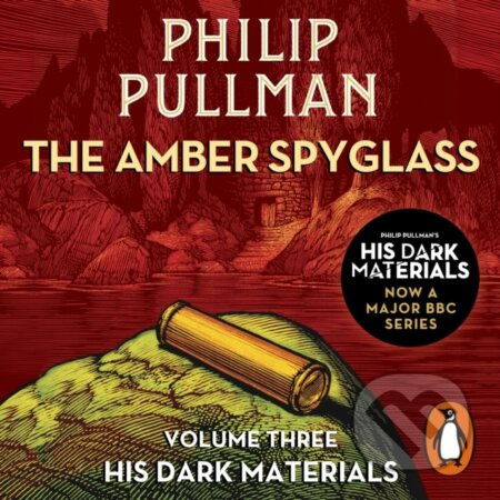 The Amber Spyglass: His Dark Materials 3 - Pullman Philip - kniha z kategorie Pro děti