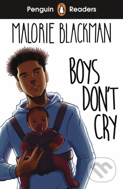 Boys Don't Cry (Penguin Readers Level 5) - Malorie Blackman - kniha z kategorie Beletrie pro děti