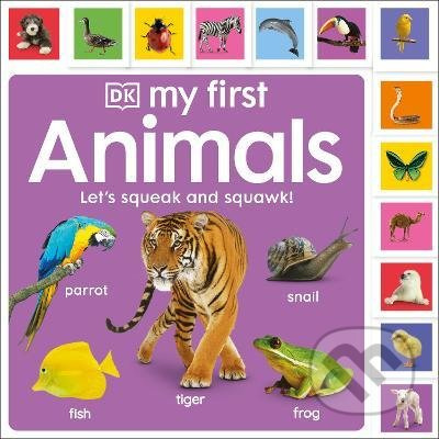 My First Animals (Let's Squeak and Squawk!) - kniha z kategorie Pro děti
