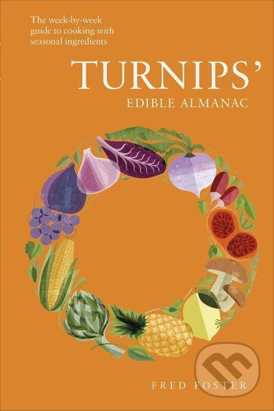Turnips' Edible Almanac - Fred Foster - kniha z kategorie Kuchárky