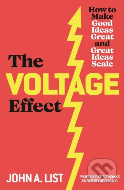 The Voltage Effect - John A. List - kniha z kategorie Podnikání
