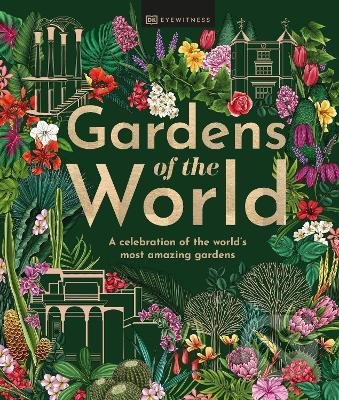 Gardens of the World - kniha z kategorie Cestopisy