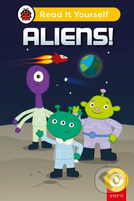 Aliens! (Phonics Step 11): Read It Yourself - Level 0 Beginner Reader - kniha z kategorie Pro děti