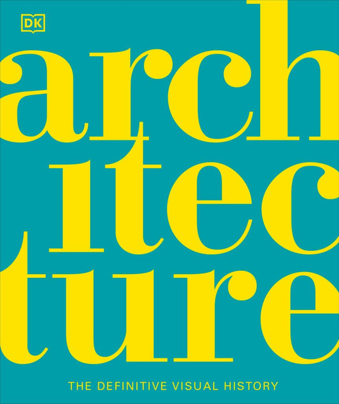 Architecture (The Definitive Visual History) - kniha z kategorie Architektura