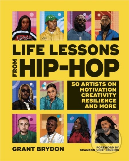 Life Lessons from Hip-Hop (50 Reflections on Creativity, Motivation and Wellbeing) - kniha z kategorie Psychologie