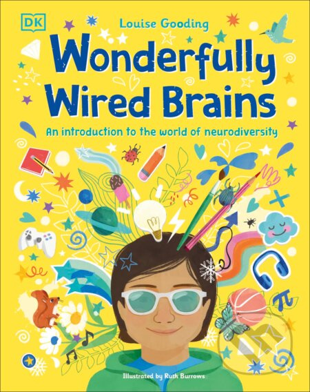 Wonderfully Wired Brains (An Introduction to the World of Neurodiversity) - kniha z kategorie Neurologie