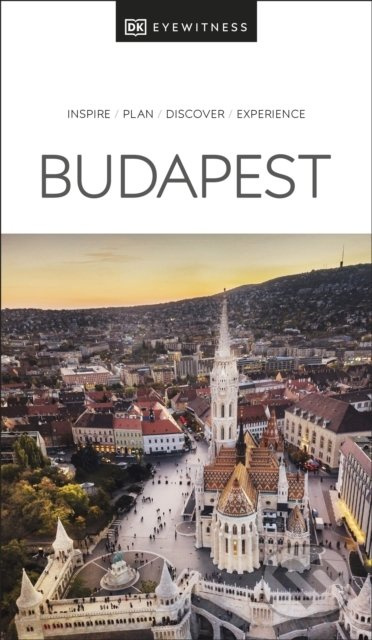 DK Eyewitness Budapest Dorling Kindersley (UK)