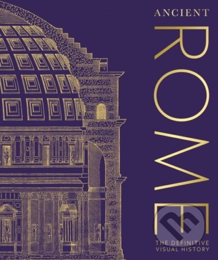 Ancient Rome (The Definitive Visual History) - kniha z kategorie Historie