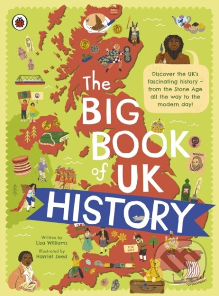 The Big Book of UK History - Lisa Williams - kniha z kategorie Pro děti