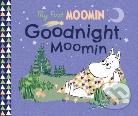 My First Moomin: Goodnight Moomin - Tove Jansson - kniha z kategorie Pro děti
