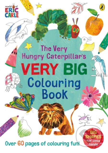 The Very Hungry Caterpillar's Very Big Colouring Book - kniha z kategorie Úkoly pro děti