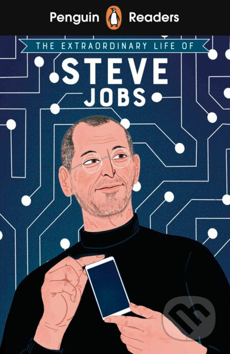 The Extraordinary Life of Steve Jobs (ELT Graded Reader) - kniha z kategorie Cizí jazyky