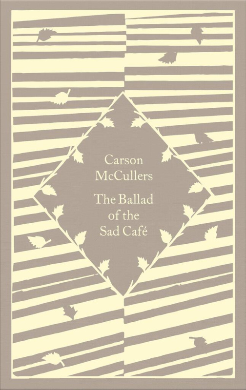 Ballad of the Sad Café - Carson McCullersová