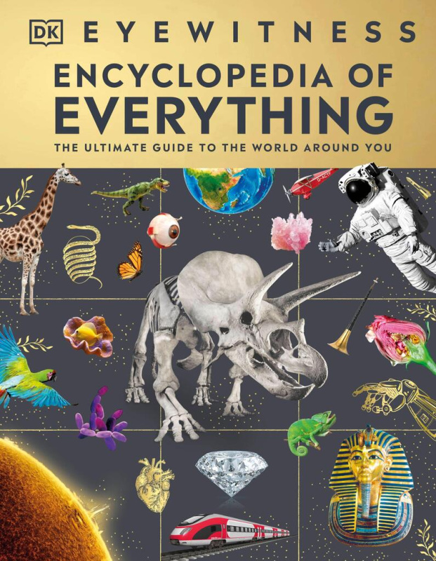 Eyewitness Encyclopedia of Everything (The Ultimate Guide to the World Around You) - kniha z kategorie Encyklopedie