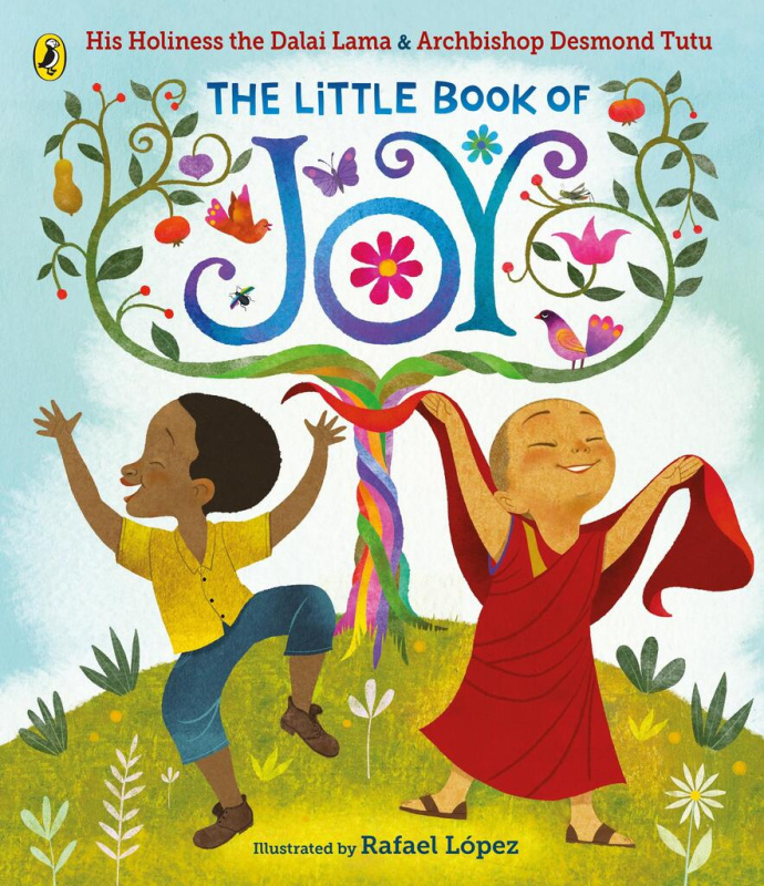 The Little Book of Joy - Dalai Lama, Desmond Tutu, Rafael Lopez (ilustrátor) - kniha z kategorie Pro děti