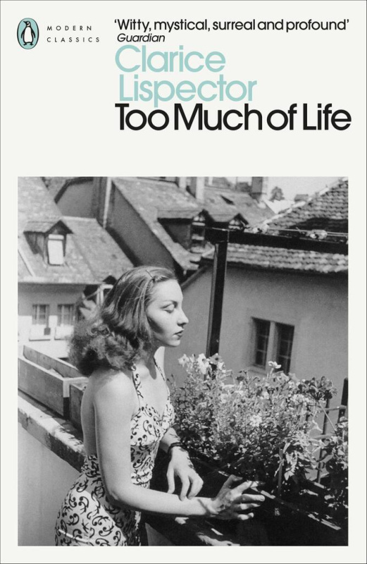 Too Much of Life (Complete Chronicles) - Clarice Lispector - kniha z kategorie Reportáže a publicistika