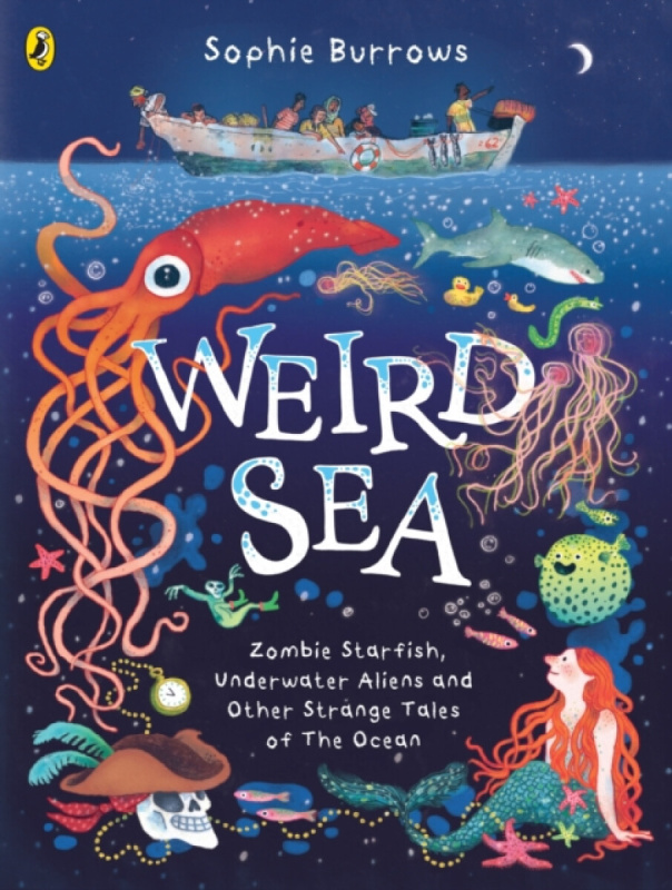 Weird Sea (Zombie Starfish, Underwater Aliens and Other Strange Tales of the Ocean) - kniha z kategorie Pohádky