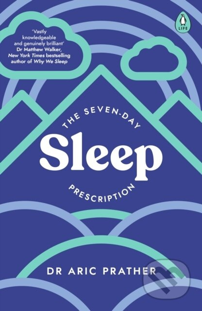 The Seven-Day Sleep Prescription - Dr Aric Prather - kniha z kategorie Humanitní a společenské vědy