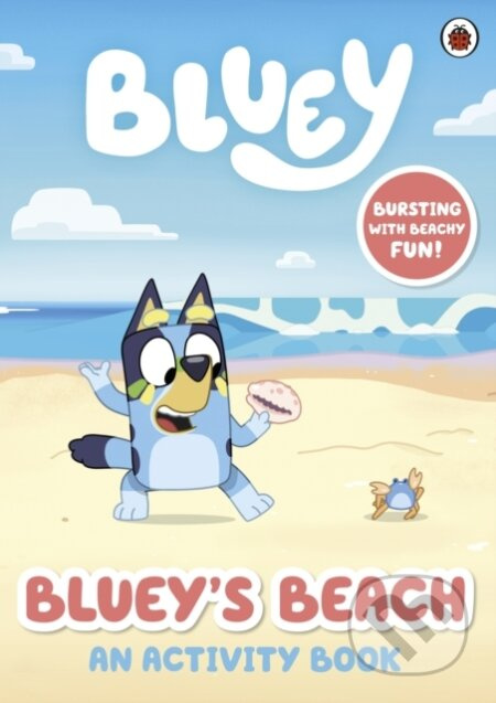 Bluey: Bluey's Beach (An Activity Book) - Bluey - kniha z kategorie Pro děti