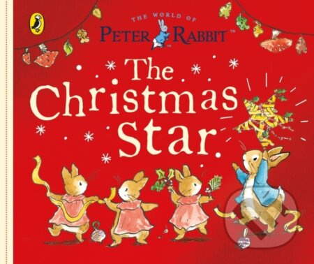 Peter Rabbit Tales: The Christmas Star - Beatrix Potter - kniha z kategorie Pro děti