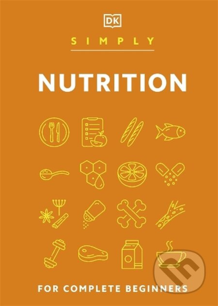 Simply Nutrition (For Complete Beginners) - kniha z kategorie Zdraví a životní styl
