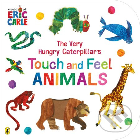The Very Hungry Caterpillar's Touch and Feel Animals - kniha z kategorie Pro děti
