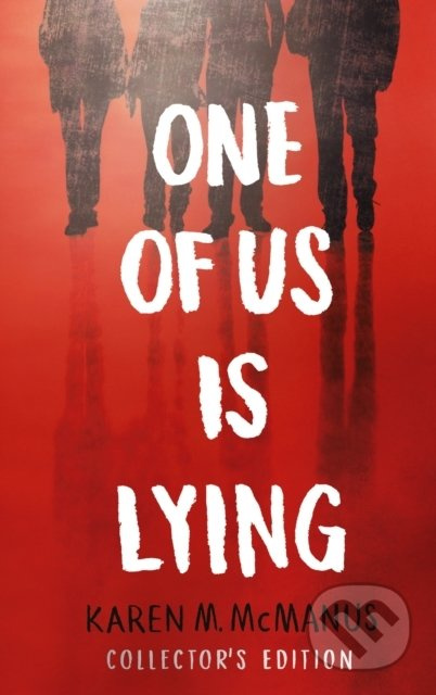 One Of Us Is Lying - Karen M. McManus