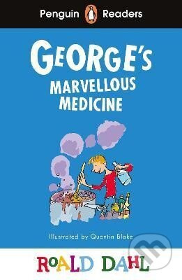 Penguin Readers Level 3: Roald Dahl George´s Marvellous Medicine (ELT Graded Reader)