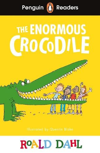 Penguin Readers Level 1: Roald Dahl The Enormous Crocodile (ELT Graded Reader), Abridged Edition Penguin Random House Children's UK