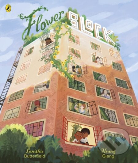 Flower Block - Lanisha Butterfield, Hoang Giang (ilustrátor) - kniha z kategorie Sci-fi, fantasy a komiksy