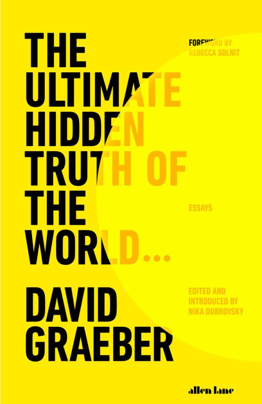 The Ultimate Hidden Truth of the World - David Graeber - kniha z kategorie Eseje, úvahy a glosy