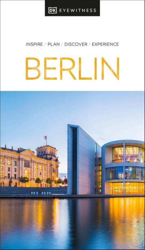 DK Eyewitness Berlin Dorling Kindersley (UK)