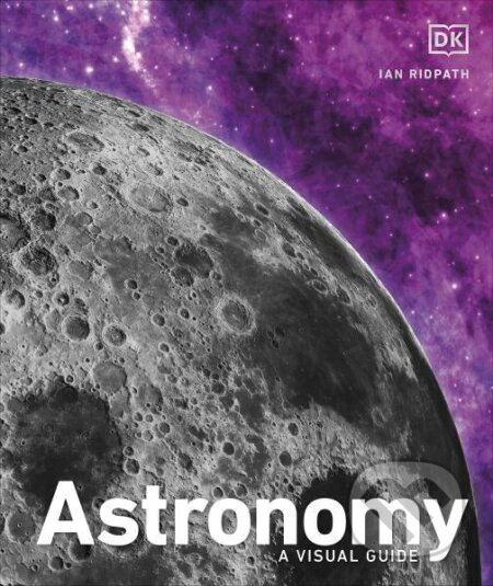 Astronomy: A Visual Guide - Ian Ridpath - kniha z kategorie Odborné a naučné